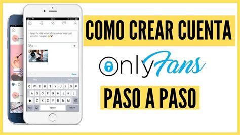 abrir cuenta onlyfans espaa|9 cosas que debes saber si quieres abrirte una cuenta。